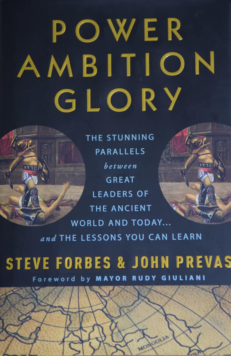Cover of Power Ambition Glory by Steve Forbes and John Prevas